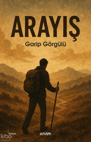 Arayış | Garip Görgülü | Kavim Yayıncılık