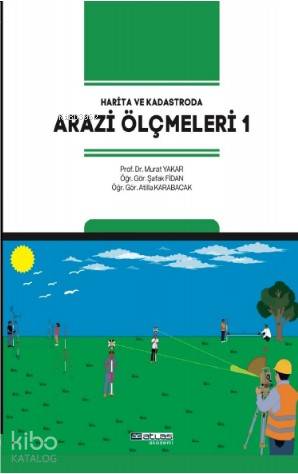 Arazi Ölçmeleri 1; Harita ve Kadastroda