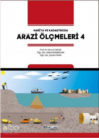 Arazi Ölçmeleri 4; Harita ve Kadastroda