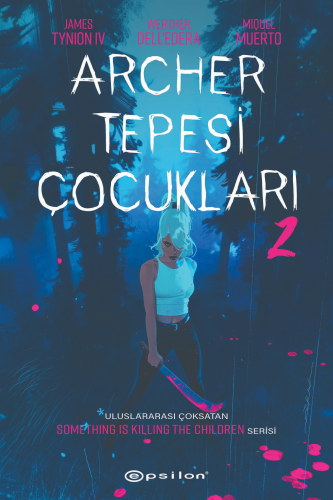 Archer Tepesi Çocukları 2