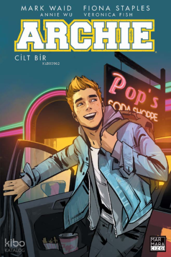 Archie Cilt 1 | Mark Waid | Marmara Çizgi Yayın Dağıtım
