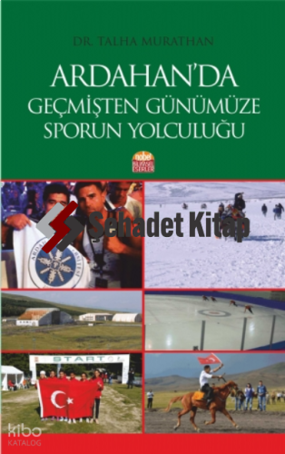 Ardahan’da Geçmişten Günümüze Sporun Yolculuğu