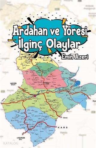 Ardahan ve Yöresi İlginç Olaylar