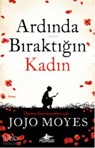 Ardında Bıraktığın Kadın