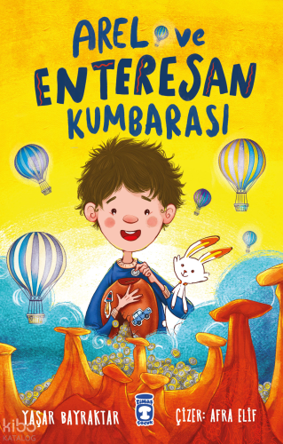 Arel ve Enteresan Kumbarası | Yaşar Bayraktar | Timaş Çocuk