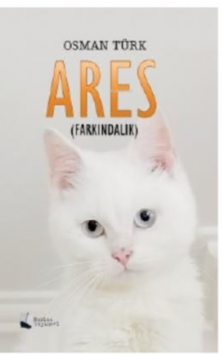 Ares;Farkındalık