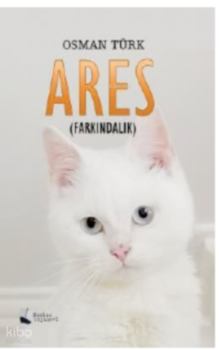 Ares;Farkındalık
