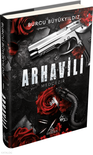 Arhavili 1: Medcezir (Ciltli)