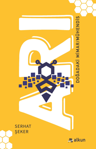 Arı;Doğadaki Mimar - Mühendis