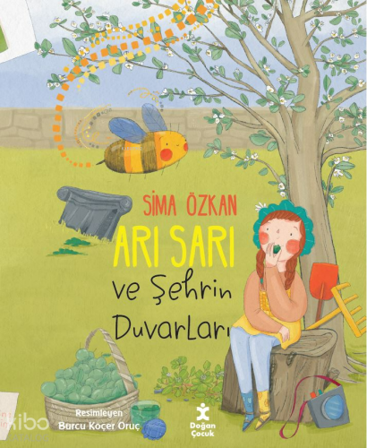 Arı Sarı ve Şehrin Duvarları