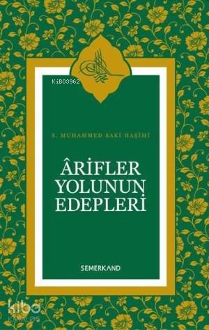 Arifler Yolunun Edepleri (Ciltli)