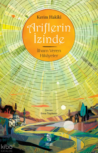 Ariflerin İzinde;İlham Veren Hikâyeler