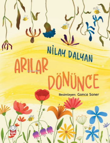 Arılar Dönünce | Nilay Dalyan | Kırmızıkedi Çocuk
