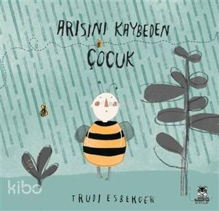 Arısını Kaybeden Çocuk
