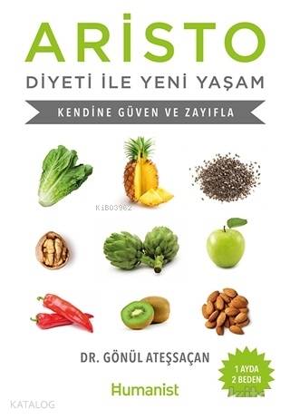 Aristo Diyeti ile Yeni Yaşam; Kendine Güven ve Zayıfla