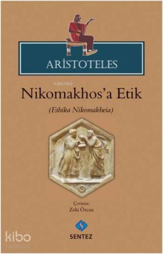 Aristoteles; Nikhomakhosa Etik