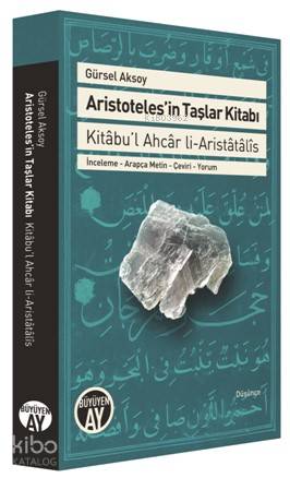 Aristoteles'in Taşlar Kitabı; Kitâbu'l Ahcâr li-Aristâtâlîs