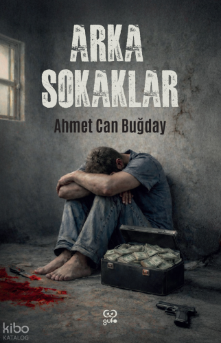 Arka Sokaklar | Ahmet Can Buğday | Gufo Yayınları