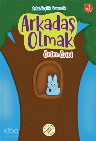 Arkadaş Olmak; Arkadaşlık Kurmak