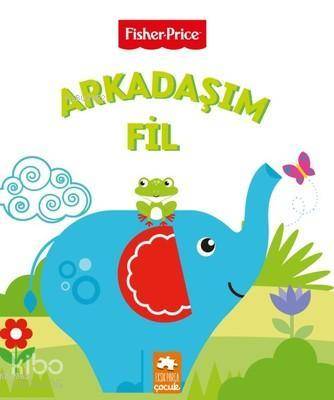Arkadaşım Fil - Fisher Price