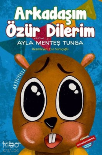 Arkadaşım Özür Dilerim