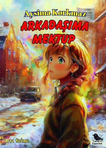 Arkadaşıma Mektup