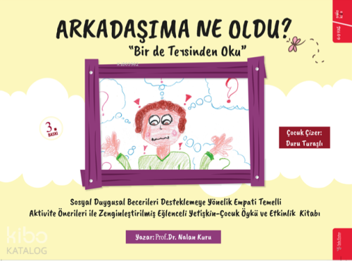 Arkadaşıma Ne Oldu?; Bir de Tersinden Oku | Nalan Kuru | Sola Kidz