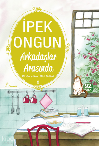 Arkadaşlar Arasında; Bir Genç Kızın Gizli Defteri 2