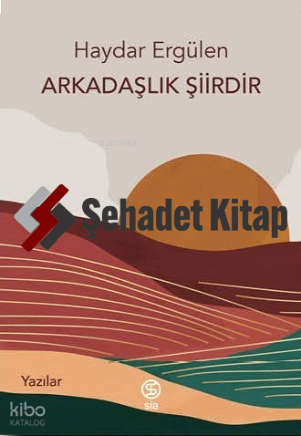 Arkadaşlık Şiirdir