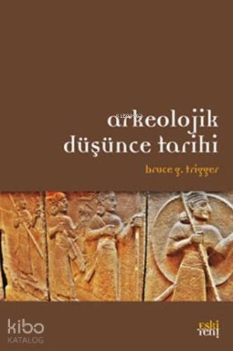 Arkeolojik Düşünce Tarihi