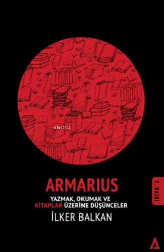 Armarius; Okumak ve Kitaplar Üzerine Düşünceler