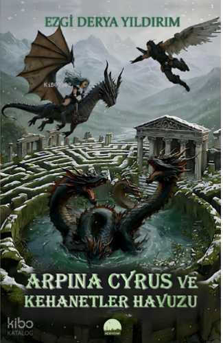 Arpina Cyrus ve Kehanetler Havuzu