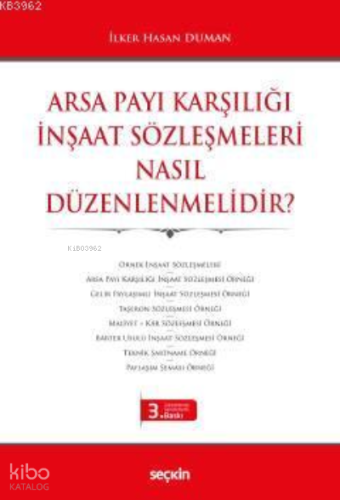 Arsa Payı Karşılığı İnşaat Sözleşmeleri Nasıl Düzenlenmelidir?