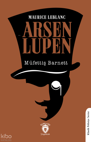 Arsen Lupen Müfettiş Barnett | Maurice Leblanc | Düşbaz Kitaplar