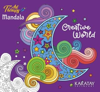Art Therapy Mandala - Creative World | Kolektif | Karatay Yayınları