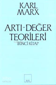Artı-Değer Teorileri 2 | Karl Marx | Sol Yayınları