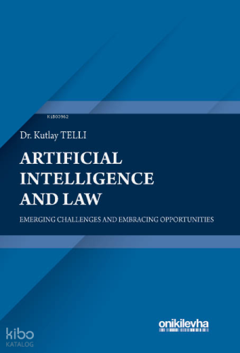 Artificial Intelligence and Law: Emerging Challenges and Embracing Opp