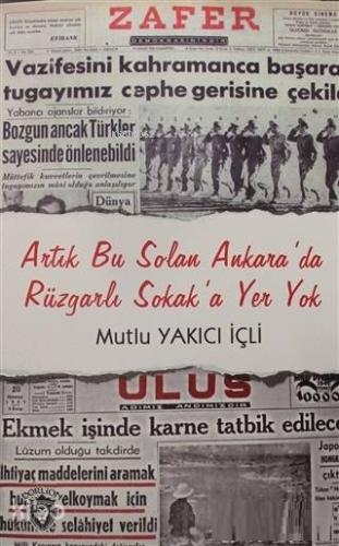 Artık Bu Solan Ankara'da Rüzgarlı Sokak'a Yer Yok