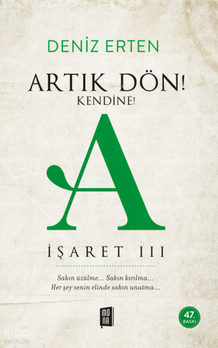 Artık Dön! Kendine! A;İşaret 3