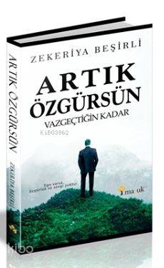 Artık Özgürsün