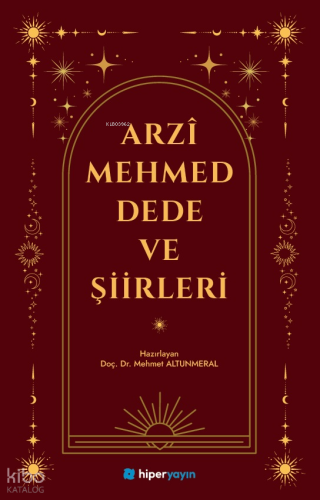 Arzî Mehmed Dede ve Şiirleri | Kolektif | Hiper Yayınları