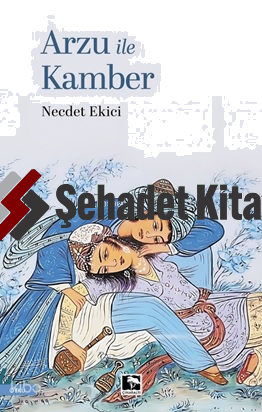 Arzu ile Kamber