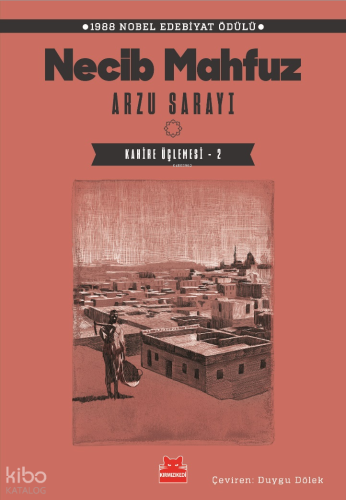 Arzu Sarayı – Kahire Üçlemesi - 2