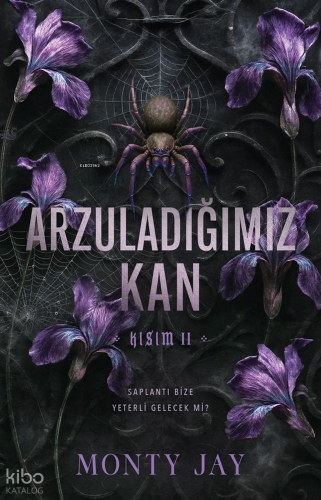 Arzuladığımız Kan - Kısım 2 | Monty Jay | Martı Yayınları