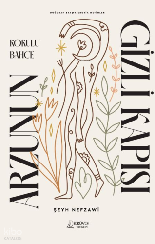 Arzunun Gizli Kapısı;Kokulu Bahçe