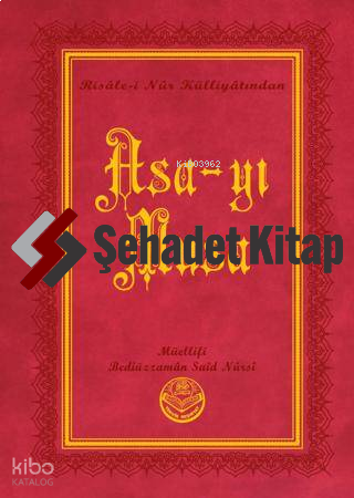 Asa-yı Musa (Büyük Boy) | Bediüzzaman Said Nursi | Tenvir Neşriyat