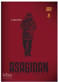 Aşağıdan | Hüseyin Edemir | Nota Bene Yayınları
