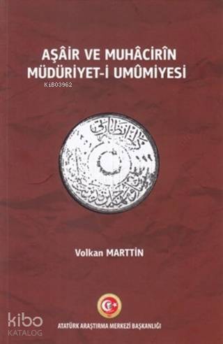 Aşair ve Muhacirin Müdüriyet-i Umumiyesi