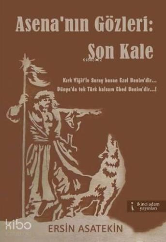 Asena'nın Gözleri: Son Kale