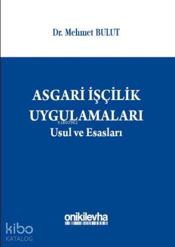 Asgari İşçilik Uygulamaları Usul ve Esasları